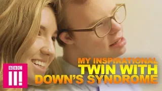 My Inspirational Twin With Down's Syndrome | Living Differently