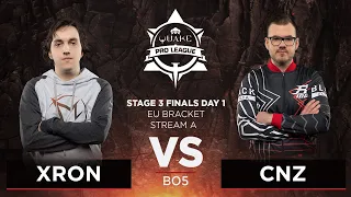 Xron vs Cnz - Quake Pro League - Stage 3 Finals Day 1 - EU bracket, Stream A