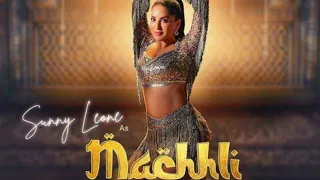 Machhali (Video Song) Sunny Leone | Paani P , Shahid M | lastest Song