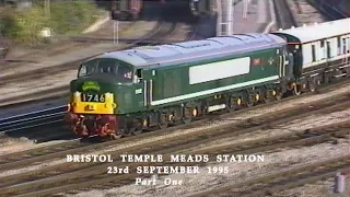 BR in the 1990s Bristol Temple Meads Station on 23rd September 1995 Part 1 of 2