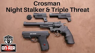 Crosman Night Stalker and Triple Threat