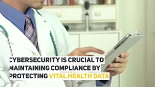 The Importance of Cybersecurity in Healthcare