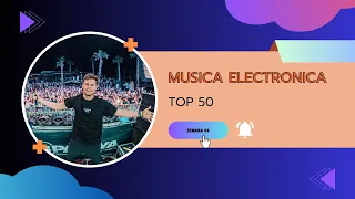 Top 50 Música Electrónica Diciembre 2023 (Última Semana)