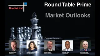 DoubleLine Round Table Prime, 2023 - Part 2: Market Outlooks 1-4-23