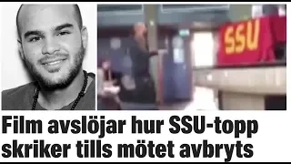 Intern film visar hur SSU-ordförande skriker tills möte stoppas: ”Så sjukt”