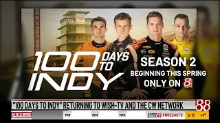 "100 Days to Indy" returning to WISH-TV and the CW Network