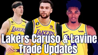 Lakers Alex Caruso & Zach Lavine Trade Updates