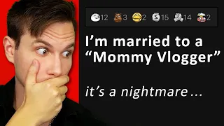 r/TrueOffMyChest - Married to a "Mommy Vlogger"