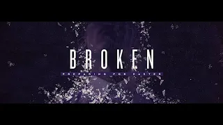 Broken:  Sin is the Disease, Jesus is the Cure