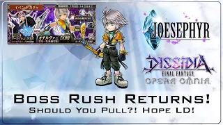 Boss Rush Returns! Should You Pull? Hope Banner! Dissidia Final Fantasy Opera Omnia