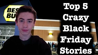 Top 5 Crazy Black Friday Stories