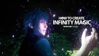 FINAL FANTASY XV - How To Create Infinity Magic.