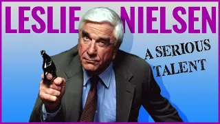 Leslie Nielsen | A Serious Talent | A Docu-Mini