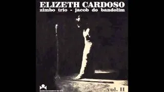 Elizeth Cardoso, Zimbo Trio e Jacob do Bandolim - Ao Vivo... Vol. 2 (1977) [Full Album]