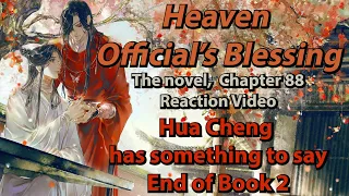 TGCF/Heaven Official's Blessing Novel Reaction Chapter 88