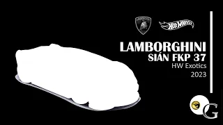 Hot Wheels - Lamborghini Sián FKP 37 HW Exotics 2023. The rarest and most exclusive Lambo ever made!