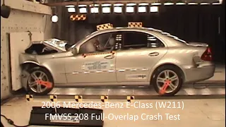 2003-2009 Mercedes-Benz E-Class (E 320 / E 350 - W211) FMVSS 208 Unbelted Full-Overlap Crash Test