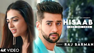 Hisaab | Paras Arora, Kashika Kapoor | Ishq Mein Khuda Barabar Ka Hisaab Karta Hai Raj Barman