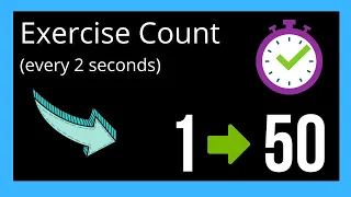 50 count from 1 to 50 every 2 seconds. Exercise count or training count.