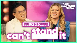 Bowen Yang & Kelly Clarkson Rant About Things They Can't Stand