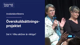 Vilka aktörer är viktiga?  |  Avslutskonferens, Överskuldsättningsprojektet (4/7)