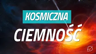 Ciemna strona kosmosu