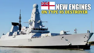 Shocked! British Type 45 Destroyer Received New Super Engines