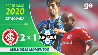 INTERNACIONAL 2 X 1 GRÊMIO | MELHORES MOMENTOS | 32ª RODADA BRASILEIRÃO 2020 | ge.globo