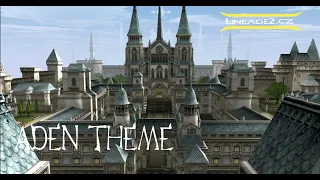 ADEN THEME [audio] - Lineage2.cz