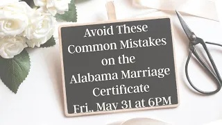 Avoid These Common Mistakes: Alabama Marriage Certificate
