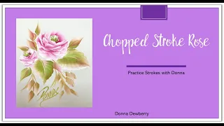 Learn to Paint -  One Stroke Practice Strokes With Donna - Chopped Stroke Rose | Donna Dewberry 2022