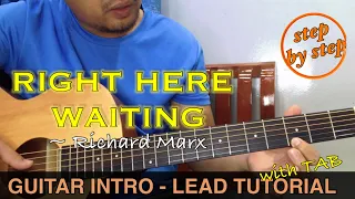 RIGHT HERE WAITING - GUITAR INTRO - LEAD TUTORIAL with TAB (step by step)