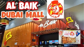 AL BAIK IN DUBAI MALL || Saudi's Famous Al Baik || AL BAIK OPENS IN UAE