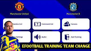 How to Change Training Team eFootball 2022|How to Training Match efootball2022