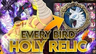 EVERY *BIRD* HOLY RELIC ACQUIRED! GOING OVER EVERY RELIC IN THE GAME!! | 7DS: Grand Cross