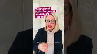 Warum du viel stärker bist, als die narzisstische Person  #narzissmus #shortvideo #shorts #narzisst