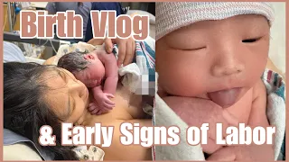 BIRTH VLOG + EARLY SIGNS OF LABOR VLOG~ positive birth story| labor story| MY BIRTHING EXPERIENCE