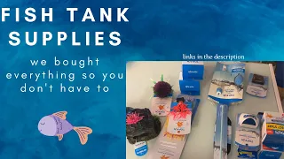 everything we got for our fish tank! | part 4