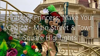 [4K] Pirate Or Princess: Make Your Choice - Main Street and Town Square Parade Highlights