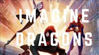 SPIDER-MAN: INTO THE SPIDER-VERSE- (ft Imagine Dragons- Natural) Tribute