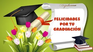 🎓 FELICIDADES POR TU GRADUACIÓN 🎓