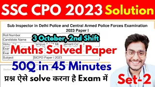 Set-2 : SSC CPO 2023 Tier-1 Maths Solution : CPO Solved Paper by Rohit Tripathi