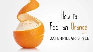 How to Peel an Orange | Easy Way To Peel Mandarin Oranges in a Caterpillar Style