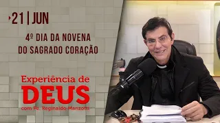 Experiência de Deus | 21-06-2021 | 4º Dia da Novena do Sagrado Coração