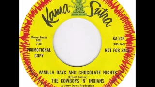 The Cowboys 'N' Indians - Vanilla Days And Chocolate Nights 1968 ((Stereo))