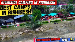 Budget Camping in Rishikesh l Riverside Cheap & Best camps l Best resort for #destinationwedding
