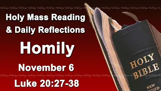 Catholic Mass Reading and Reflections I November 6 I Homily I Daily Reflections I Luke 20:27-38