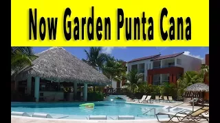 Now Garden Punta Cana 2018