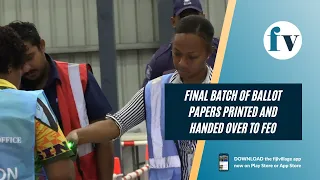 Final batch of ballot papers printed and handed over to FEO | 29/11/2022