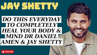 Non-Stop - DO THIS Everyday To Completely Heal Your BODY & MIND Dr Daniel...- Jay Shetty 2023